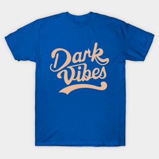 Darkwave vibes T-Shirt